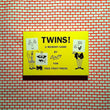 Twins! by Sany and A + F